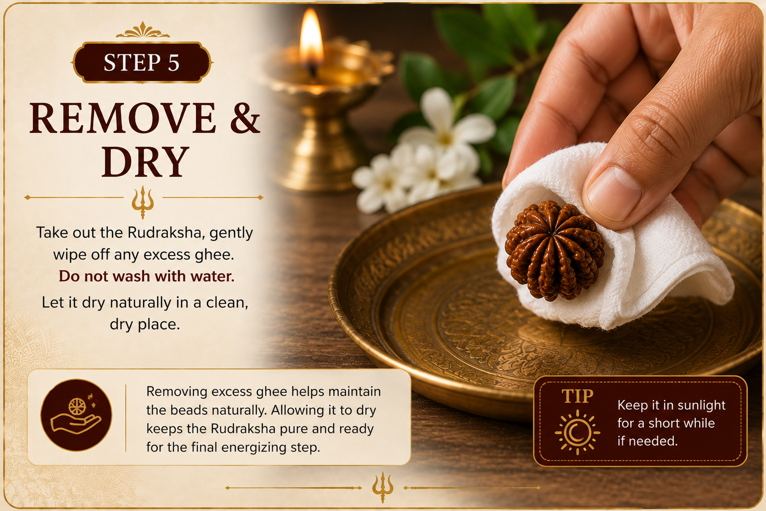Step 5 remove Rudraksha and dry it carefully